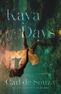 Kaya Days
