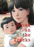 Blood on the Tracks volume 01