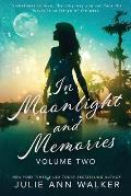 In Moonlight and Memories: Volume Two