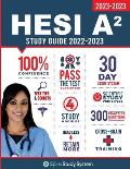 HESI A2 Study Guide: Spire Study System & HESI A2 Test Prep Guide with HESI A2 Practice Test Review Questions for the HESI A2 Admission Ass