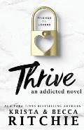 Thrive An Addicted Novel