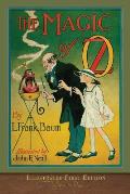 The Magic of Oz: Illustrated First Edition