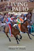 Living the Palio: A Story of Community and Public Life in Siena, Italy