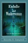 Eulalie and Washerwoman