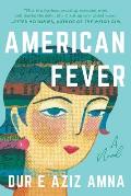 American Fever A Novel