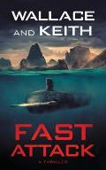 Fast Attack: A Hunter Killer Novel