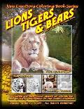 New Creations Coloring Book Series: Lions Tigers & Bears
