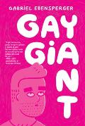 Gay Giant A Memoir