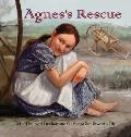 Agnes's Rescue: The True Story of an Immigrant Girl