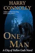 One Man: A City of Fallen Gods novel