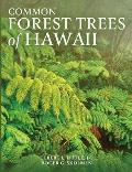 Common Forest Trees of Hawaii