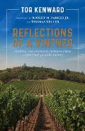 Reflections of a Vintner Stories & Seasonal Wisdom from a Lifetime in Napa Valley