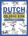 Dutch Picture Dictionary Coloring Book: Over 1500 Dutch Words and Phrases for Creative & Visual Learners of All Ages