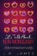 Hablemos de la No-Monogamia: Preguntas e Iniciadores de Conversaci?n para Parejas Explorando las Relaciones Abiertas, el Swinging o el Poliamor