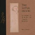 The Lotus Moon: Art and Poetry of the Buddhist Nun Otagaki Rengetsu