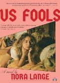 Us Fools - Signed Edition