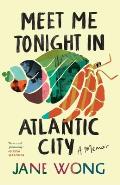 Meet Me Tonight in Atlantic City - Signed Edition
