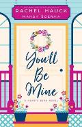 You'll Be Mine: A Hearts Bend Novel