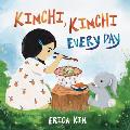 Kimchi, Kimchi Every Day
