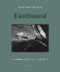 Eastbound by Maylis de Kerangal (tr. Jessica Moore)