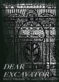 Dear Excavator