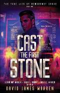 Cast the First Stone: A Time Travel Thriller