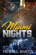 Miami Nights 2: Still Naked