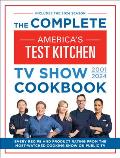 The Complete America’s Test Kitchen TV Show Cookbook 2001–2024 by America’s Test Kitchen