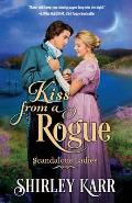 Kiss From A Rogue