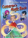 My Little Angels: Cameron's Magic Rock