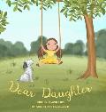 Dear Daughter: A Book From Mother To Daughter To Build Self Esteem
