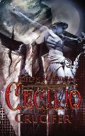 Cecilio The Crucifer