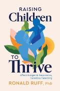 Raising Children to Thrive: Affect Hunger and Responsive, Sensitive Parenting