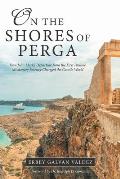 On the Shores of Perga: How John Mark's Departure from the First Pauline Missionary Journey Changed the Gentile World