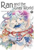 Ran and the Gray World, Vol. 7