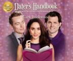 Dater's Handbook: Based on the Hallmark Channel Original Movie