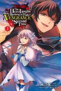 Hero Laughs While Walking the Path of Vengeance a Second Time Volume 1 manga