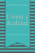 Utopia y Realidad: El Fracaso del Socialismo