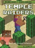 Temple Raiders: An Unofficial Minecraft(r) Adventure