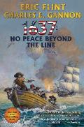 1637 No Peace Beyond the Line Ring of Fire