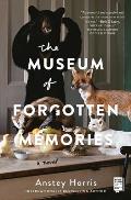 Museum of Forgotten Memories A Novel