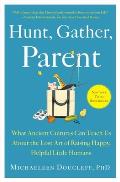 Hunt Gather Parent
