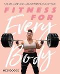 Fitness for Every Body by Meg Boggs