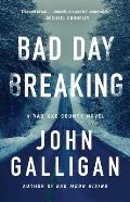 Bad Day Breaking