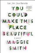 You Could Make This Place Beautiful - Signed Edition