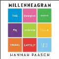 Millenneagram: The Enneagram Guide for Discovering Your Truest, Baddest Self