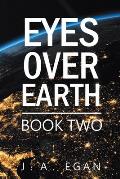 Eyes over Earth: Book Two