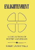 Enlightenment: A Collection of Poetry and Essays