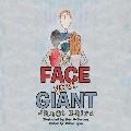 Face Your Giant