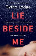 Lie Beside Me A Novel